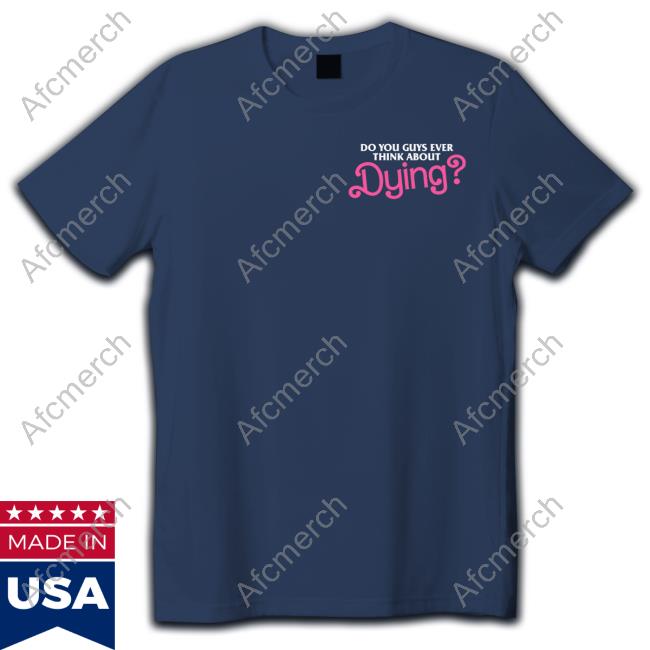 Dying Subtly T Shirt