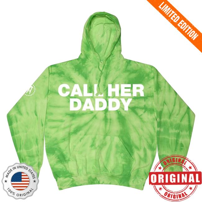 Official Call Her Daddy Apparel Clothing Store Shop CHD Merch Call Her Daddy Tie Dye Hoodies Green CallHerDaddy Tie-Dye