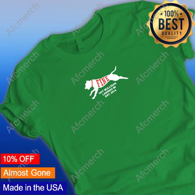 Fine Dog Hot Mulligan Lansing Mi Est 2014 New Shirt