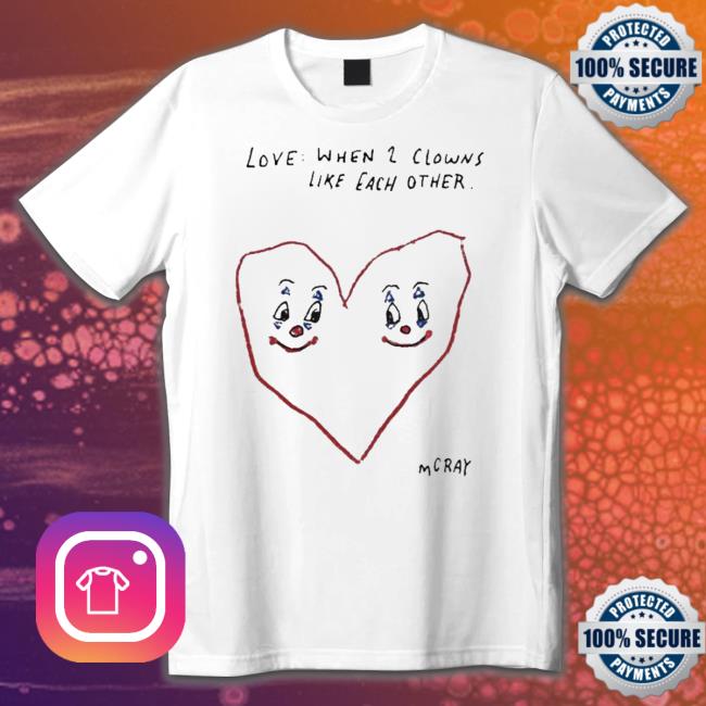 Official Love When 2 Clowns Like Each Other Crewneck Sweatshirt