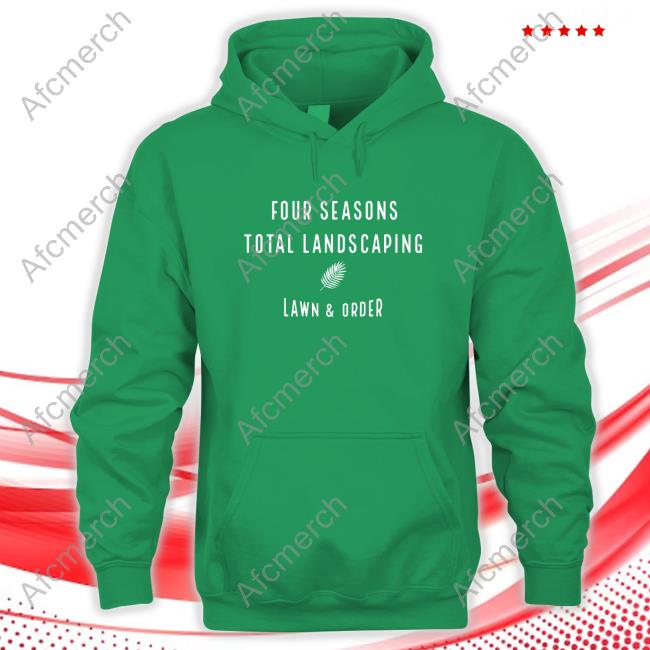 Four Seasons Total Landscaping Lawn & Order Tshirt