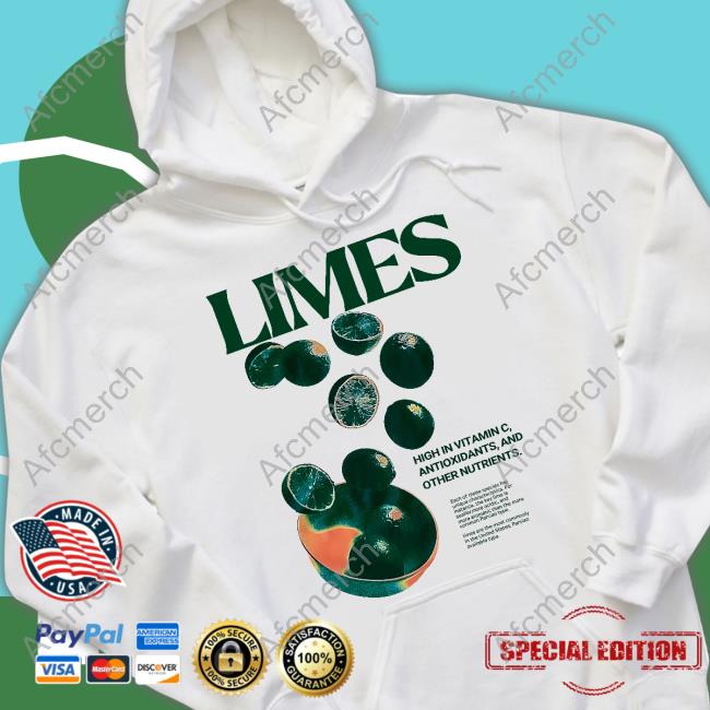 Limes High In Vitamin C Antioxidants And Other Nutrients Shirt