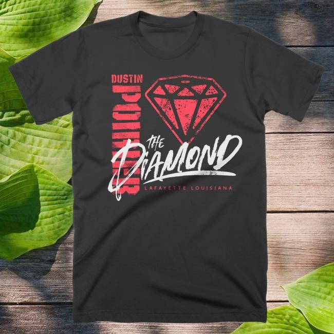 Official Dustin Poirier The Diamond Script Hot Shirt