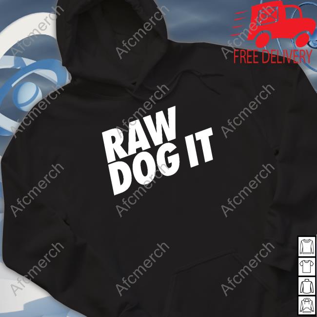 Jidion Shop Raw Dog It Sweatshirt