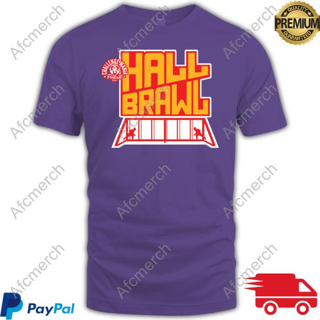 Hall Brawl Challen Gemania Shirt
