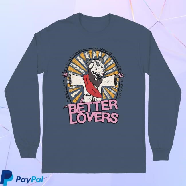 Official Better Lovers Merch Better Lovers - Possum Long Sleeve Tshirt