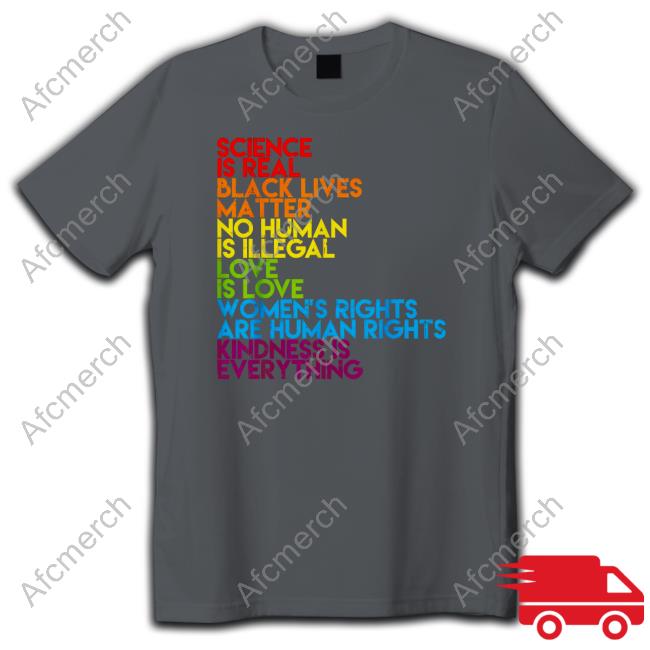 Science Is Real Black Lives Matter TShirts Wicked Naughty Apparel