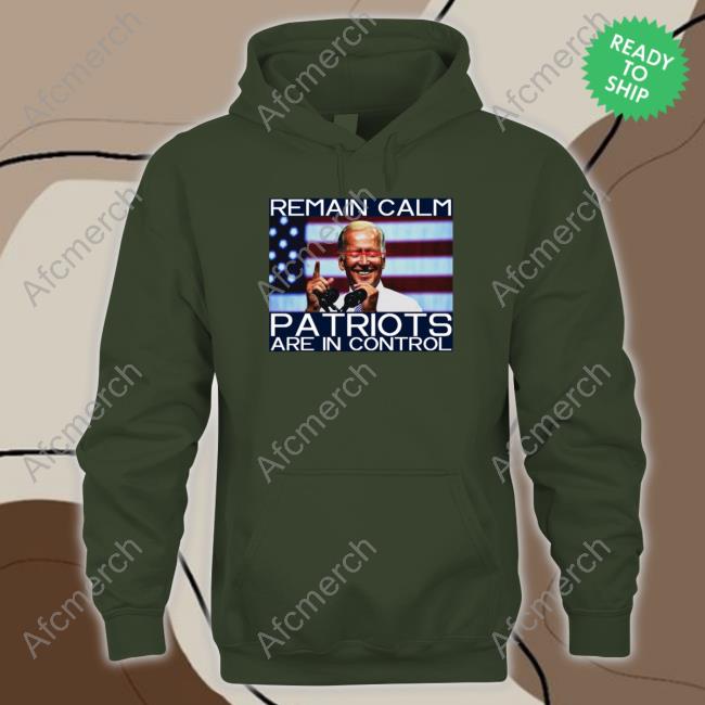 Remain Calm Patriots Are In Control Long Sleeve Shirt