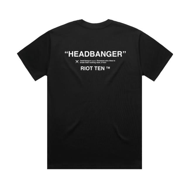 Riot Ten - What Is A Headbanger New Shirt Riot Ten Merch