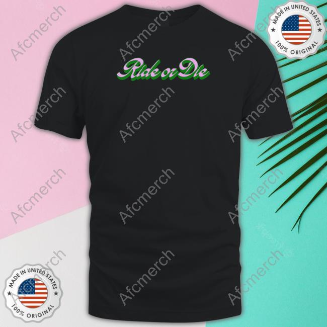 Team Ariana Ride Or Die Tee Shirt