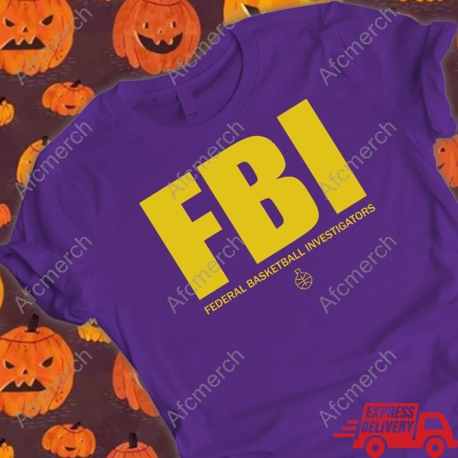 Official The FBI Federal Basketball Investigators Tee Shirt