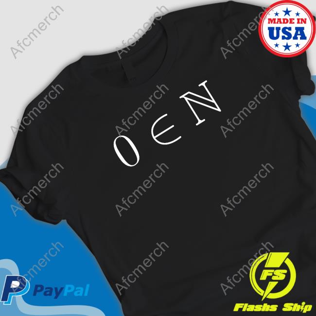 Zero Is A Natural Number Shirts