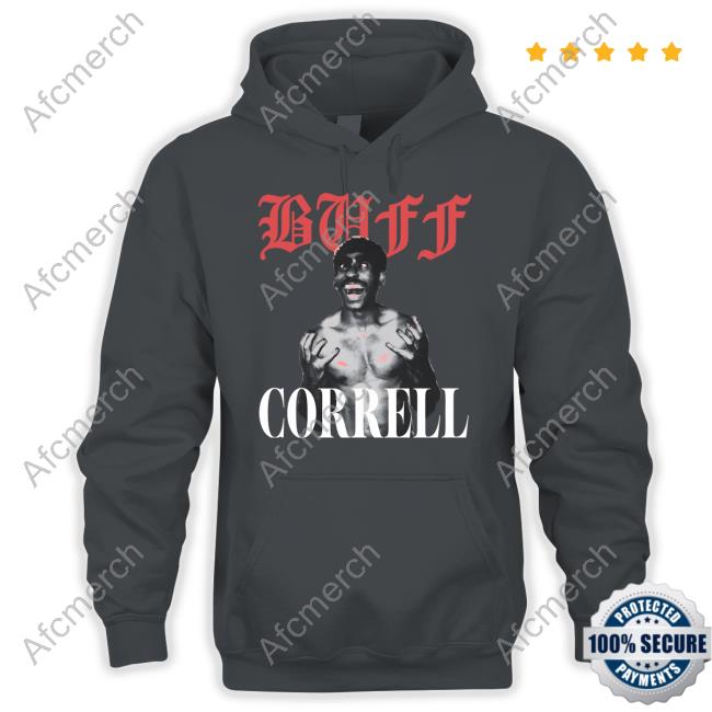 Correll B Shop Buff Correll Cap Official Correll B Shop Buff Correll Sweatshirt