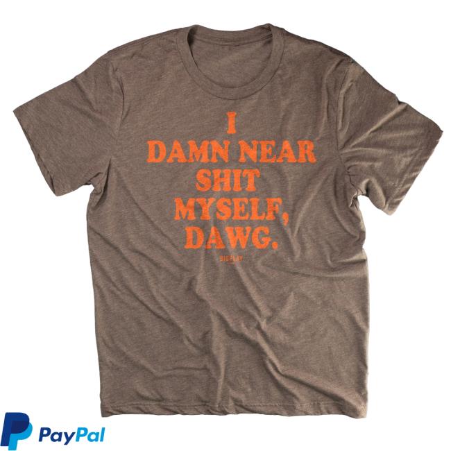 Official Big Play Damn Near Sh*T Myself Shirt
