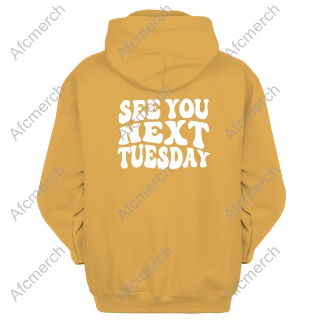 James Kennedy See You Next Tuesday Black T Shirts See You Next Tuesday Black Hoodie