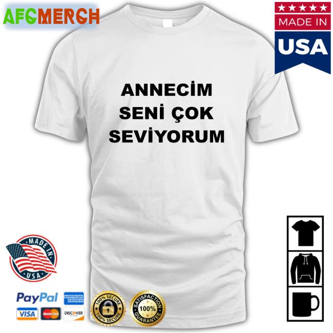 Annecim Seni Cok Seviyorum T Shirt Arda Guler Sporx