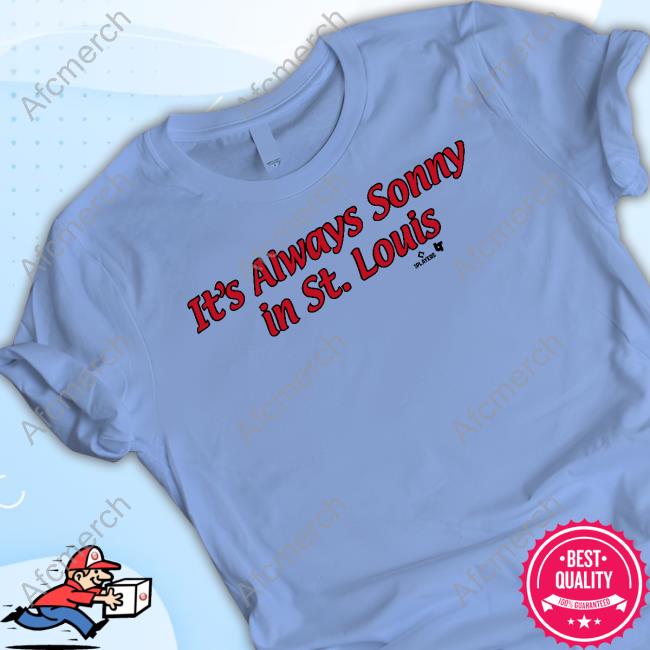 It's Always Sonny In St. Louis Hoodie