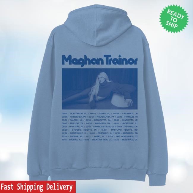 Timeless And Meghan Trainor 2024 Event Dates Hoody – Meghan Trainor