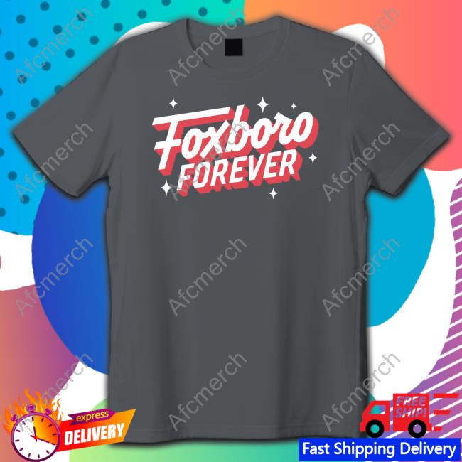Official Foxboro Forever T-Shirt