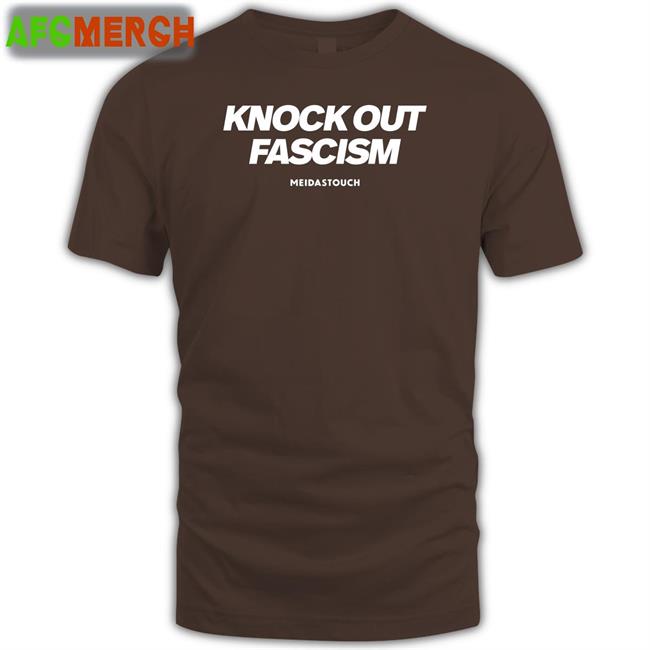 Knock Out Fascism Shirt Meidastouch Knock Out Fascism Shirt