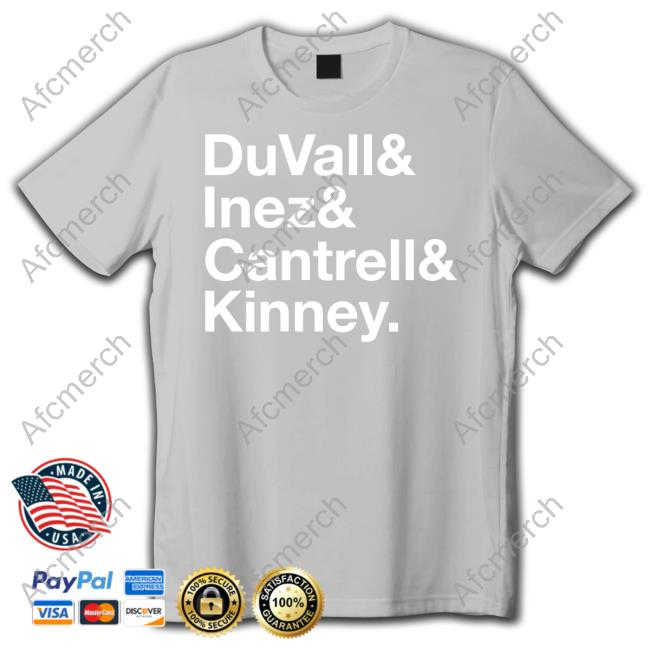 Duvall Inez Cantrell Kinney Shirt