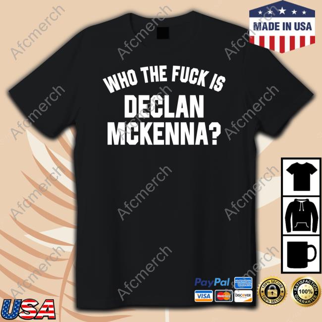Official Declan Mckenna Merch Who The Fuck Is Declan Mckenna T Shirts