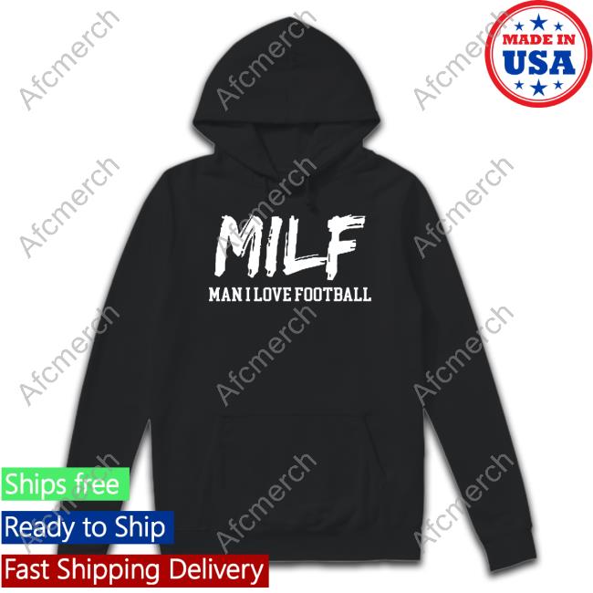 Official Milf Man I Love Football Long Sleeve Tee