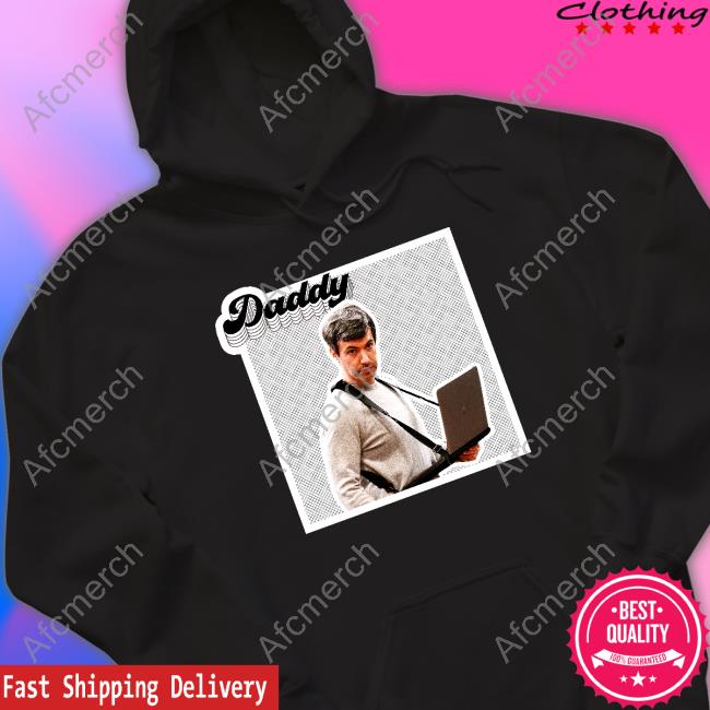 Shirts That Go Hard Nathan Fielder Daddy Hooded Sweatshirt