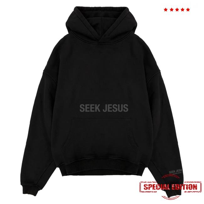 Official Seek Jesus Merch Store Seek Jesus - Sweatshirts Seek Jesus Apparel Clothing SeekJesus