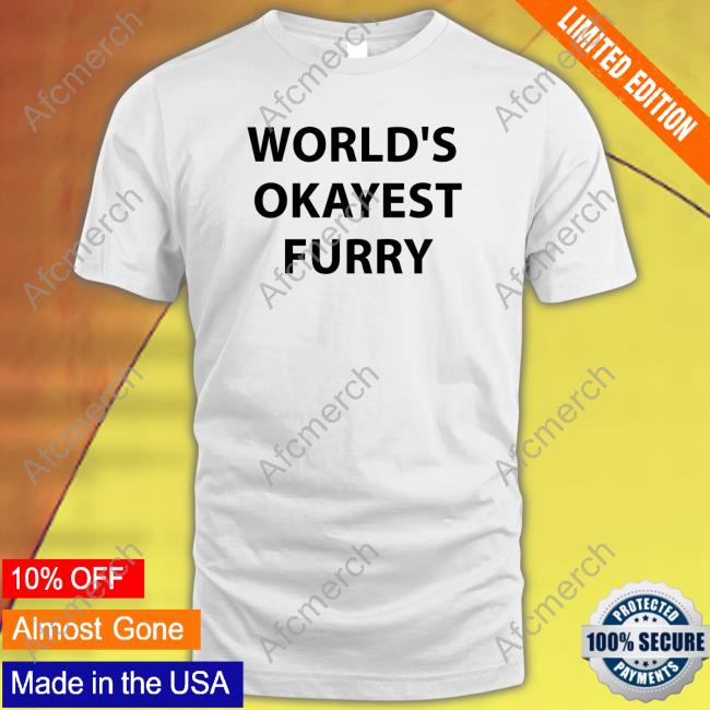 Official World's Okayest Furry T-Shirt