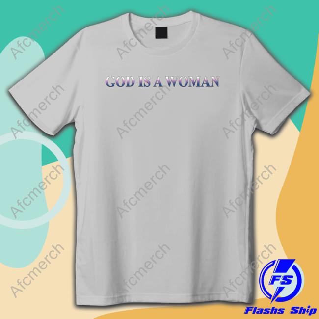 God Is A Woman Crewneck