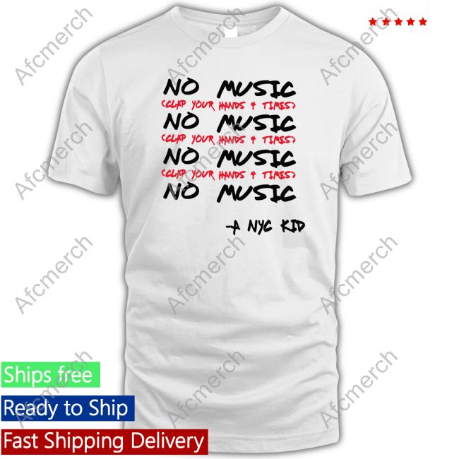 Official No Music Clap Your Hands 4 Times Tee