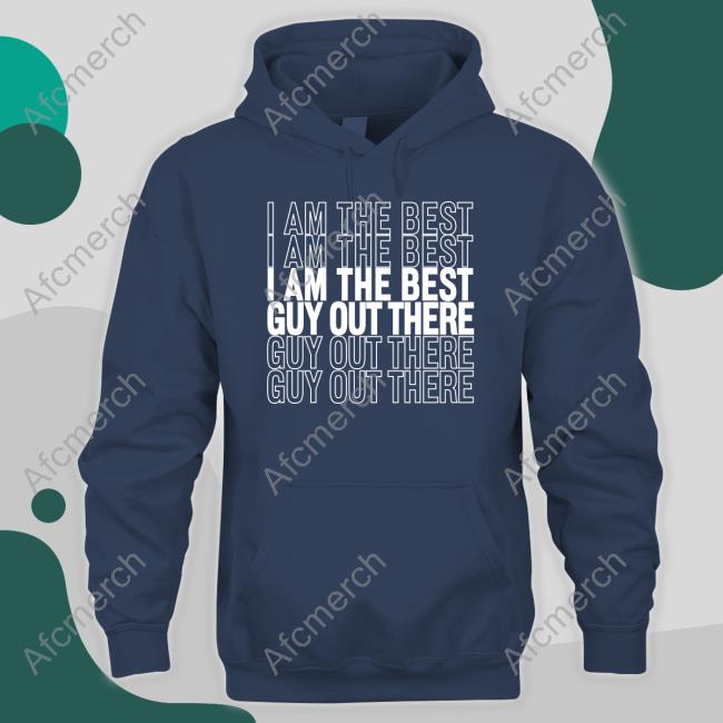 Anthony Edwards I Am The Best Guy Out There Hoodies Minnesota Timberwolves