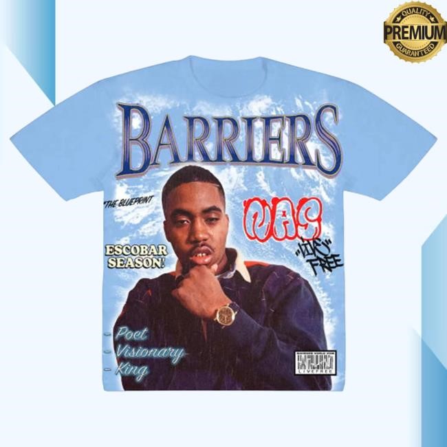 Official Barriers Worldwide Clothing Barriers X Nas - Hot Shirt