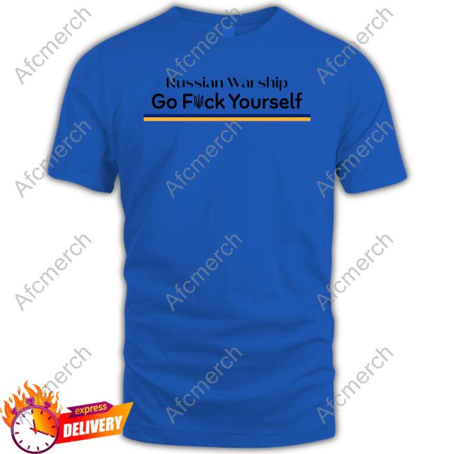 UAArtisansRock Ukraine Russian Warship Go Fuck Yourself T-Shirt