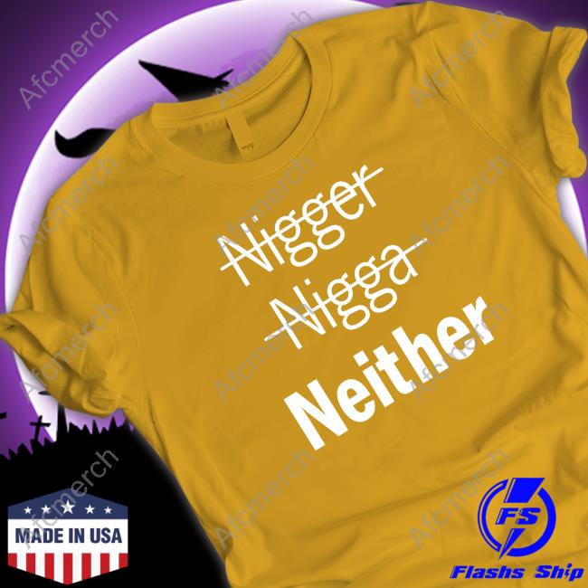 Nigger Nigga Neither Killua Shirt