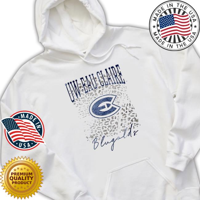 Official Wisconsin Eau Claire Blugolds Gameday Couture Hoodies