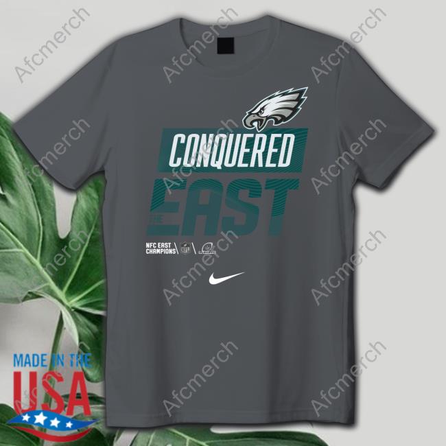 Philadelphia Eagles Conquered The East Shirt Black