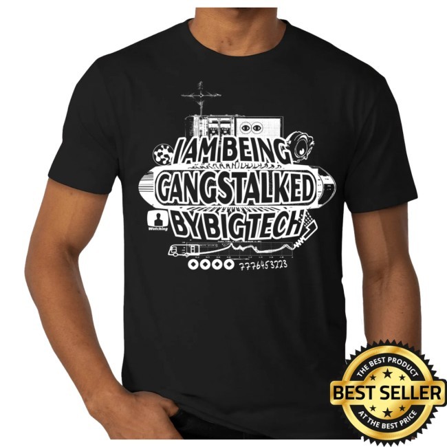 Official Gangstalked By Big Tech Tee - Merch Futo