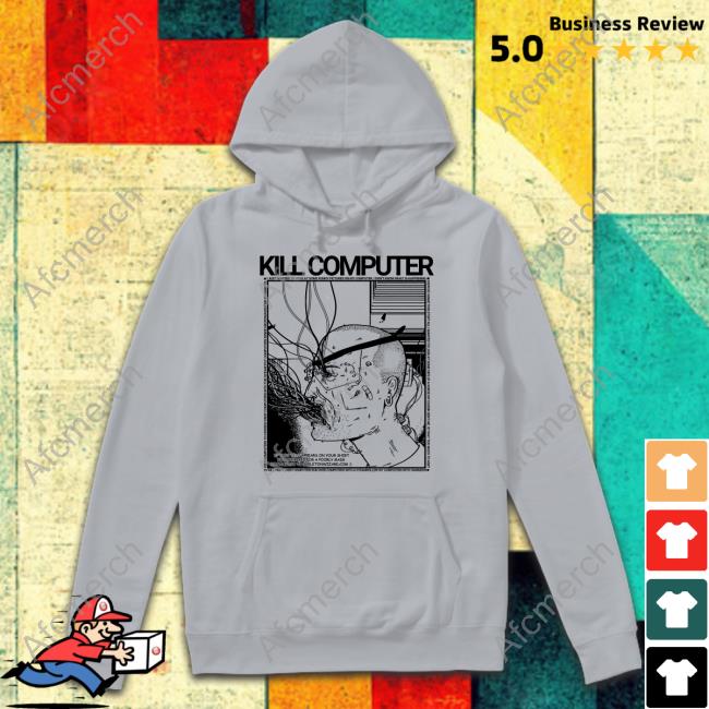 Kill Computer Tee