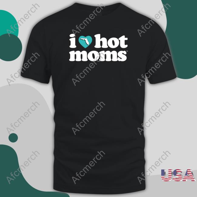 Danny Duncan Hooters Merch Official I Love Hot Mom Florida Charity Tee