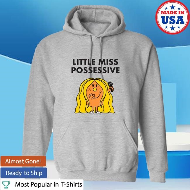Official Tate Mcrae Merch Store Tate Mcrae Little Miss™ Possessive Hooded Sweatshirt