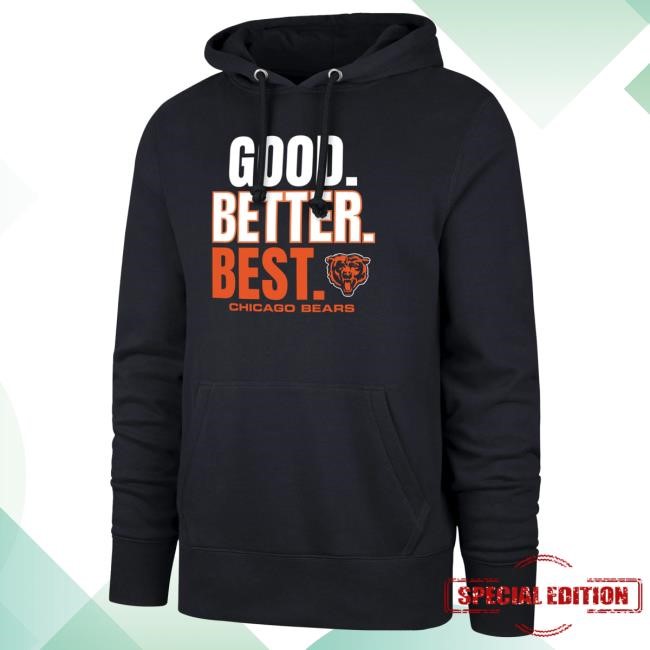 Chicago Bears '47 Good Better Best Navy Pullover Hoodie | Buy Official Clark Street Sports