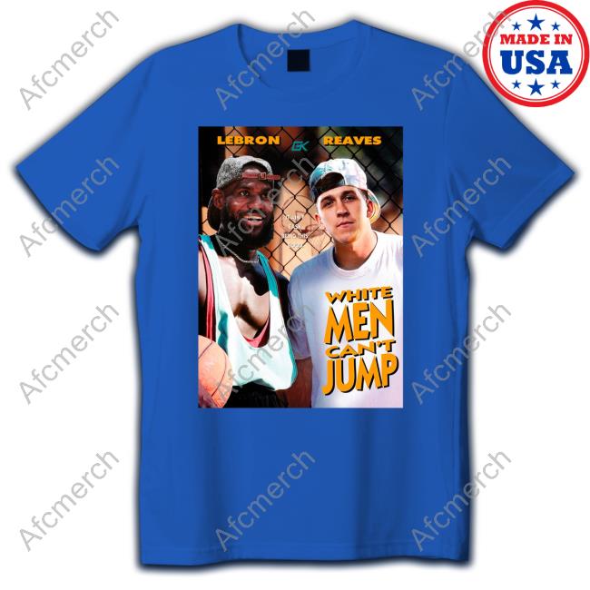 Official Goldenknight Merch Lebron James And Austin Reaves White Men Can't Jump T-Shirt