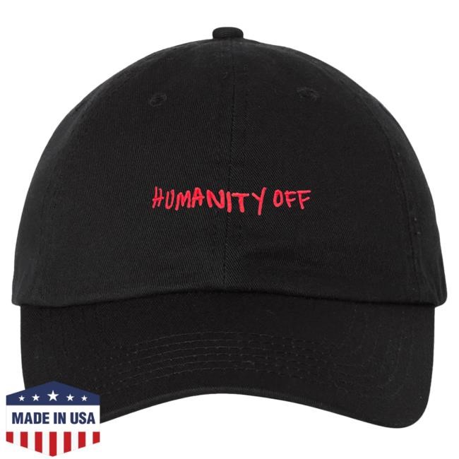 Official Nina Dobrev Merch Store Shop Nina Dobrev Humanity Off Dad Hat NinaDobrev