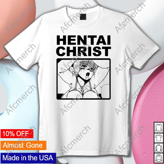 Goodshirts Merch Hentai Christ Hooded Sweatshirt Shirts That Go Hard