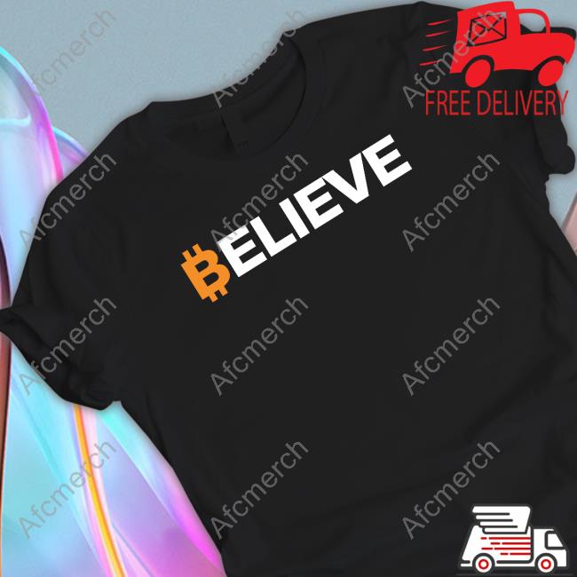 Bitcoin Believe T Shirt Adrian Zduńczyk Cmt Crypto Birb