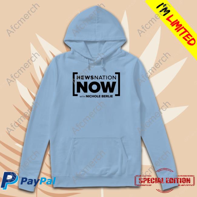 Official Threadless Merch Newsnation Now With Nichole Berlie Shirt Newsnation Now With Nichole Berlie Shirt