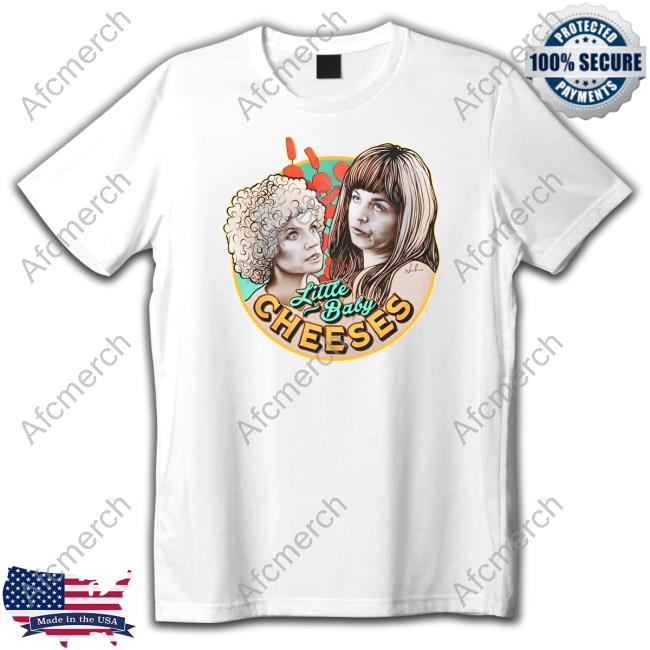 Official Little Baby Cheeses T Shirt