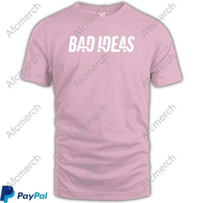 Official Bad Ideas Merch Bad Ideas Sweatshirt